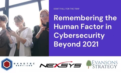 Don’t Fall For The Trap — Remembering The Human Factor In Cybersecurity